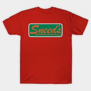 Sneed's - Meme, Ironic, Parody, Greentext T-Shirt